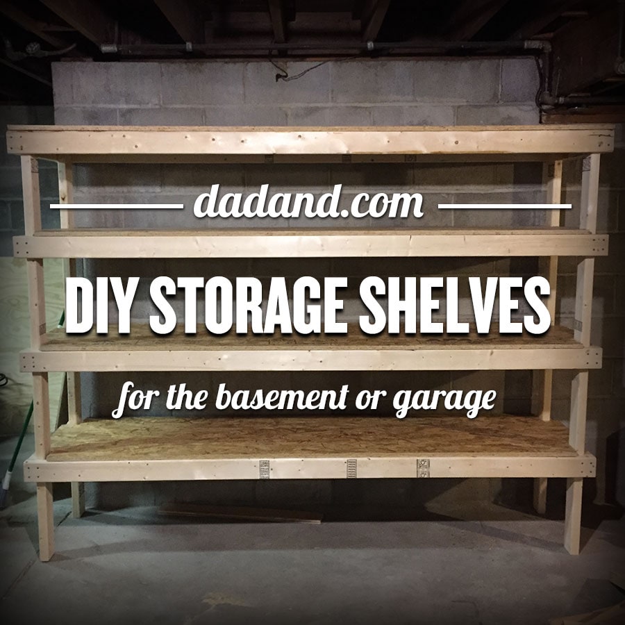 DIY 2x4 Shelving for Garage or Basement - dadand.com - dadand.com